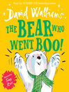 Cover image for The Bear Who Went Boo! (Read aloud by David Walliams)